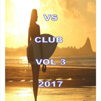 ELECTRO CHART VS CLUB MIX VOL 3 2017 by cristian