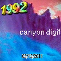 1992 - 051311 Canyon Digit (320kbps) by 1992