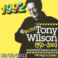 1992 - 090512 More Tony Wilson (320kbps) by 1992