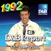 1992 - 100406 The Drum & Bass Report (320kbps) by 1992