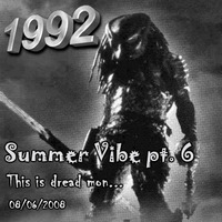 1992 - 080608 Summer Vibe pt6 This Is Dred Mon (320kbps) by 1992