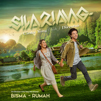 BISMA KARISMA - Rumah (Ost. Silariang The Movie) by Adhi Nurdhiana