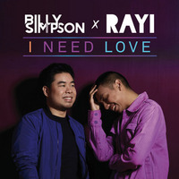 Billy Simpson - I Need Love (Feat. Rayi Putra) by Adhi Nurdhiana