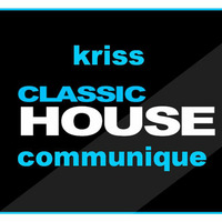 Classic house by kriss communique by kriss communique
