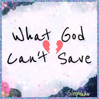 What God Can't Save