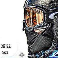 3K1LL - Cold by 7ven Records