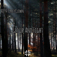 AJ7 &amp; CrazyClown - Get Up And Fight by 7ven Records