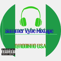 Summer  Vybe  Mixtape by DJ ROBINHO 232