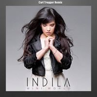 Indila - Mini World (Carl Tregger Remix)FREE DOWNLOAD by Richard Kordics