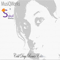 Cold Days Remix Editions (The Spiritual Brothers Retrosphere Mix) by MusiQWorks