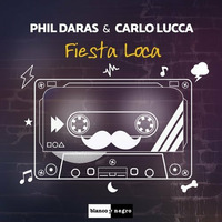 Carlo Lucca, Phil Daras - Fiesta Loca (Radio Edit) by Bartuś Official