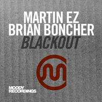 Martin EZ & Brian Boncher - Blackout by Brian Boncher