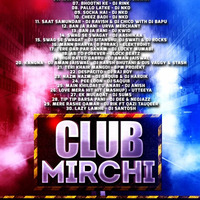 CLUB MIRCHI WITH DEEP AND DJ RICHARD (16-12-2.17) by MUSIC 100 LIFE