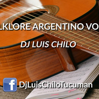 Enganchados Folklore Vol.1-Dj Luis Chilo by DjLuisChilo-Tucuman
