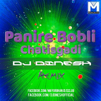 PANIRE BOBLI CHATISGADI DJ DINESH by Dinesh Dhir