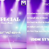 01-Station Bazar Jhio Ti DDM Style  DJDinesh & DJBapu Das by Dinesh Dhir