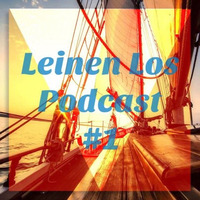 Leinen Los Podcast
