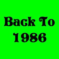 Back To 1986 by Discoclassics