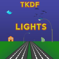 TKDF - Lights (Original Mix) --Night Edition-- by It's TKDF