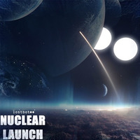 Nuclear Launch by Lostbot