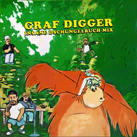 Graf Digger - The Insane Dschungelbuch Mix by Lukas Erdmann