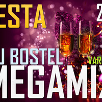 DJ Bostel - MEGAMIX FIESTA VARIADA AÑO NUEVO 2018 - 70 MIN by DJ Bostel