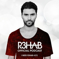 R3HAB - I NEED R3HAB 272 by Vova