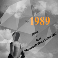 Kölsch - Grey (Mønøcrme's Weird Techno Edit) by Mønøcrme