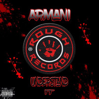 ARMANI - Understand It (FREE DOWNLOAD) by Rough Records ðŸŽ±