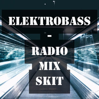 Elebass (punch radio mix skit) by dabas-e