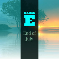End of July by dabas-e