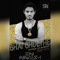 Bhai Bolthe Remix - DJ Sai Naresh by Sai Naresh | S VIII