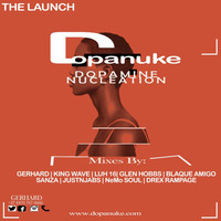 DOPANUKE The Launch - pres. by GERHARD by Dopanuke