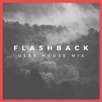 .FlashBack. DeepHouse Mix by Danny Montana