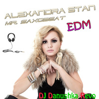 Mr Saxobeat Original EDM Mix By DJ Danushka Revo by DJ Danushka Revo