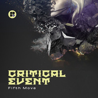 Critical Event - Fifth Move by Soul Deep Recordings