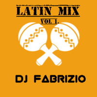 LATIN MIX VOL I - Dj Fabrizio  by DJ Fabrizio