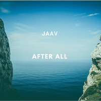 Jaav - After All by JAAV