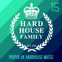 Hard House Family 015 by Tom Whyld