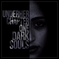 Free DL : UNDERHER - Dark Souls (Original Mix) by UNDERHER