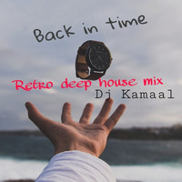 Retro hits Deep House Mix DJ Kamaal by Dj kamaal