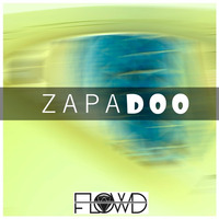 ZapaDOO by Florian Dümig - F.L.O.W.D - Deephouse//Downbeat//Techno
