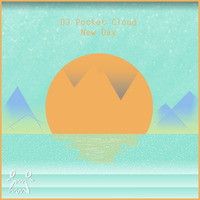New Day by DJ Pocket Cloud