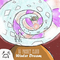 Winter Dream by DJ Pocket Cloud