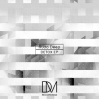 Rudo Deep - Detox EP by DM.Recordings