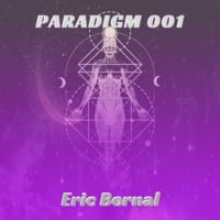 Paradigm 001 - Eric Bernal by Eric Bernal