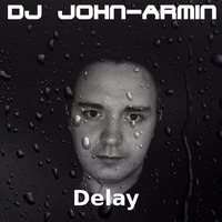 Delay by John Armin HÃ¼hler