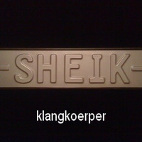 klangkoerper by SHEIK