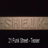 21 Funk Street - Teaser by SHEIK