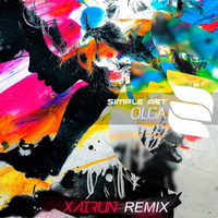 SImple Art - Olga(Xairun Remix) by XAIRUN